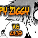 Zippy Ziggy v6 ch39