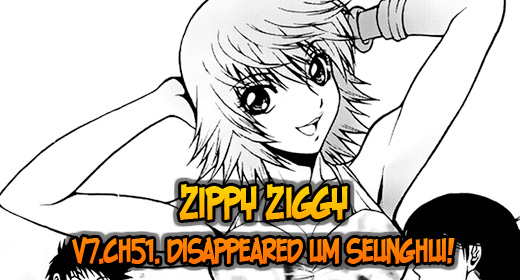 Zippy Ziggy – v7.ch51: Disappeared Um Seung-hui!