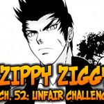 Zippy Ziggy – v7.ch52: Unfair Challenge
