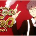 I Don’t Want This Kind of Hero – Ch. 1