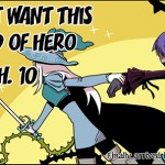 I Don’t Want This Kind of Hero – Ch10