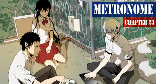 Metronome Chapter 23
